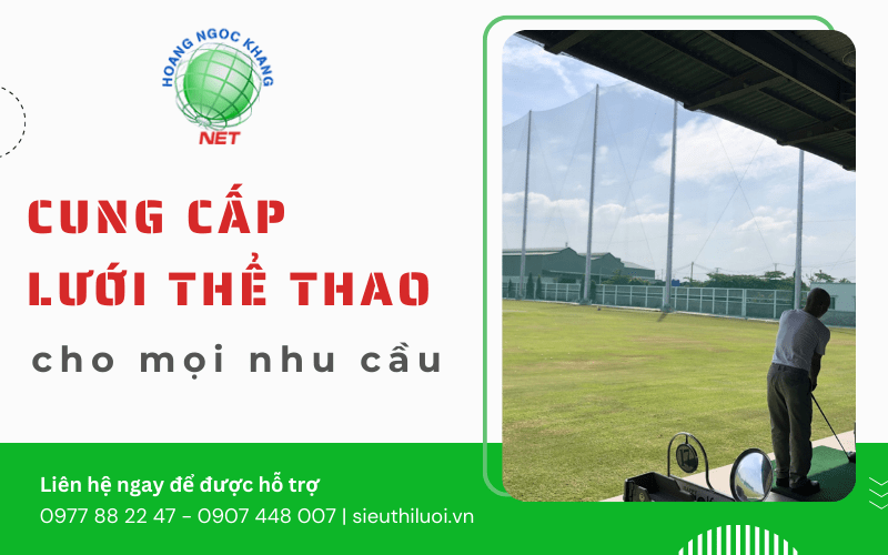 Lưới Thể Thao Bình Dương – Giải Pháp Bền Vững Cho Mọi Công Trình Thể Thao